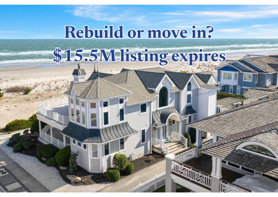 Marketed for Rebuild or Move-In, $15.5M Stone Harbor Oceanfront Listing Expires Instead